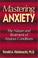 Cover of: Mastering Anxiety