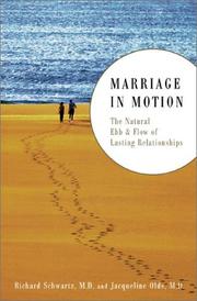 Cover of: Marriage in Motion by Richard Schwartz, Jacqueline Olds