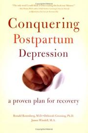 Cover of: Conquering Postpartum Depression by Ronald, M.D. Rosenberg, Deborah, Ph.D. Greening, James Windell, Ronald Rosenberg, Deborah Greening