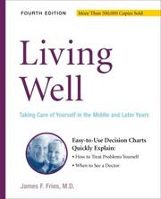 Cover of: Living Well: Taking Care of Yourself in the Middle and Later Years