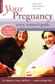 Cover of: Your Pregnancy by Glade B. Curtis, Judith Schuler