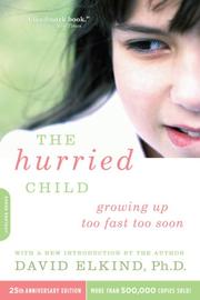 Cover of: The Hurried Child by David Elkind
