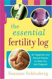 Cover of: The Essential Fertility Log by Suzanne Schlosberg