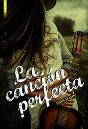 Cover of: La canción perfecta