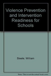 Cover of: Violence Prevention and Intervention Readiness for Schools