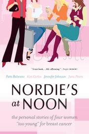 Nordie's at Noon by Balwanz, Patti/ Carols, Kim/ Johnson, Jennifer/ Peters, Jana, Patti Balwanz, Kim Carols, Jennifer Johnson, Jana Peters