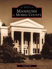 Cover of: Mansions Of Morris County,NJ by John W. Rae