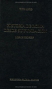 Cover of: Historia De Roma Desde Su Fundacion: Libros Xxi-xxv