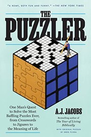 Cover of: Puzzler: One Man's Quest to Solve the Most Baffling Puzzles Ever, from Crosswords to Jigsaws to the Meaning of Life
