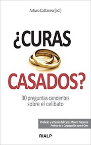 Cover of: ¿Curas casados?: 30 preguntas candentes sobre el celibato