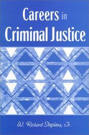 Cover of: Careers in Criminal Justice by W. Richard Stephens