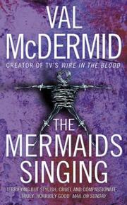 Cover of: Mermaids Singing by Val McDermid