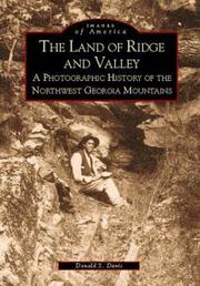 Cover of: The Land of Ridge and Valley: A Photographic History of the Northwest Georgia Mountians (Images of America)