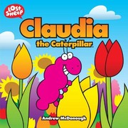 Cover of: Claudia the Caterpillar