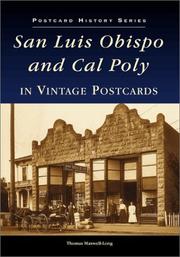 San Luis Obispo and Cal Poly, Ca (Postcard History) (Postcard History) by Thomas Maxwell Long