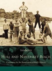 Cover of: Hull  and  Nantasket  Beach  (MA)  (Then  &  Now)