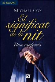 Cover of: El significat de la nit.: Una confessió