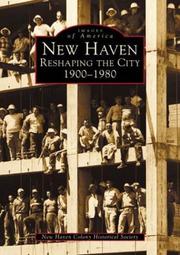 Cover of: New Haven:   Reshaping the City  1900-1980   (CT)  (Images of America)
