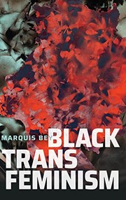 Cover of: Black Trans Feminism by Marquis Bey