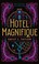 Cover of: Hotel Magnifique