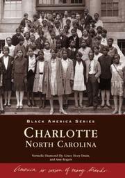 Charlotte, NC by Vermelle Diamond Ely, Grace Hoey Drain, Amy Rogers