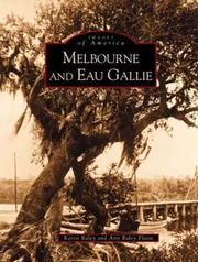Cover of: Melbourne and Eau Gallie  (FL)  (Images of America) by Karen Raley, Ann Raley Flotte