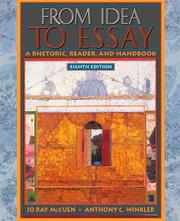 Cover of: From Idea to Essay by Jo Ray McCuen, Jo Ray McCuen-Metherell, Anthony Winkler, McCuen, Jo Ray McCuen, Anthony C. Winkler