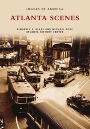 Cover of: Atlanta Scenes: Photojournalism in the Atlanta History Center Collection  (GA)  (Images of America)