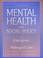 Cover of: Mental health and social policy