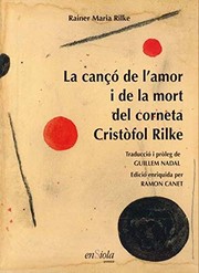 Cover of: La cançó de l'amor i de la mort del corneta Cristòfol Rilke