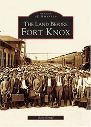 Cover of: The land before Fort Knox by Gary Kempf