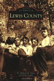 Cover of: Lewis  County (KY) (Images  of  America) by Dr. William  M. Talley, Paula Franke