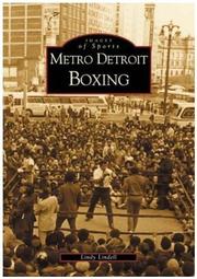 Cover of: Metro  Detroit  Boxing   (MI)  (Images  of  Sports) | Lindy  Lindell