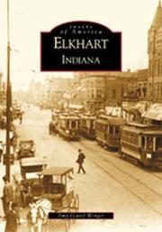 Cover of: Elkhart  Indiana   (IN) | Amy Wenger