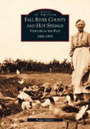 Cover of: Fall River County and Hot Springs:   Views From The Past   1881-1955   (SD)  (Images of America)