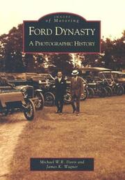 Cover of: Ford Dynasty:  A  Photographic  History  (MI) (Images  of   Motoring)