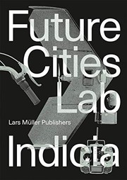 Cover of: Future Cities Laboratory: Indicia 02