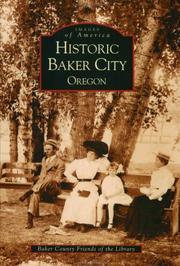 Cover of: Historic Baker City  (OR) by Baker County Friends of the Library