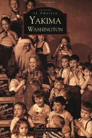 Cover of: Yakima, Washington by Elizabeth Gibson