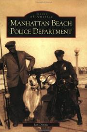 Cover of: Manhattan Beach Police Department by Jan Dennis