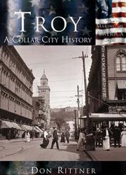 Cover of: Troy: A Collar City History  (NY) (Making of America Series)