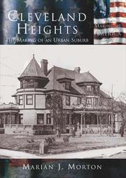 Cover of: Cleveland Heights:  The Making Of  An Urban Suburb   (OH)  (Making of America)