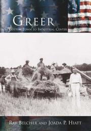 Cover of: Greer: From Cotton Town to Industrial Center   (SC)  (Making of America)