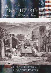 Cover of: Lynchburg: a city set on seven hills