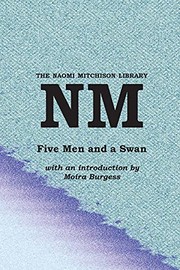 Cover of: Five Men and a Swan by Naomi Mitchison, Moira Burgess