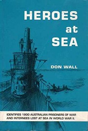 Cover of: Heroes at sea by Don Wall