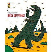 Cover of: Tiranosaurio: ¡Eres delicioso!