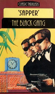 Cover of: The black gang by Herman Cyril McNeile