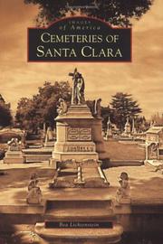 Cover of: Cemeteries of Santa Clara | Bea Lichtenstein