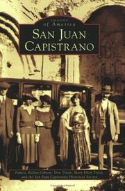 Cover of: San Juan Capistrano (CA) (Images of America) by Pamela Hallan-Gibson, Don Tryon, Mary Ellen Tryon, The San Juan Capistrano Historical Society